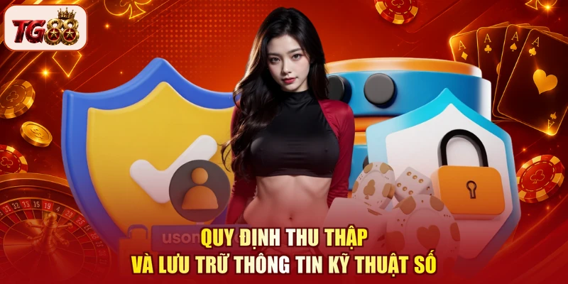 Quy định thu thập và lưu trữ thông tin kỹ thuật số